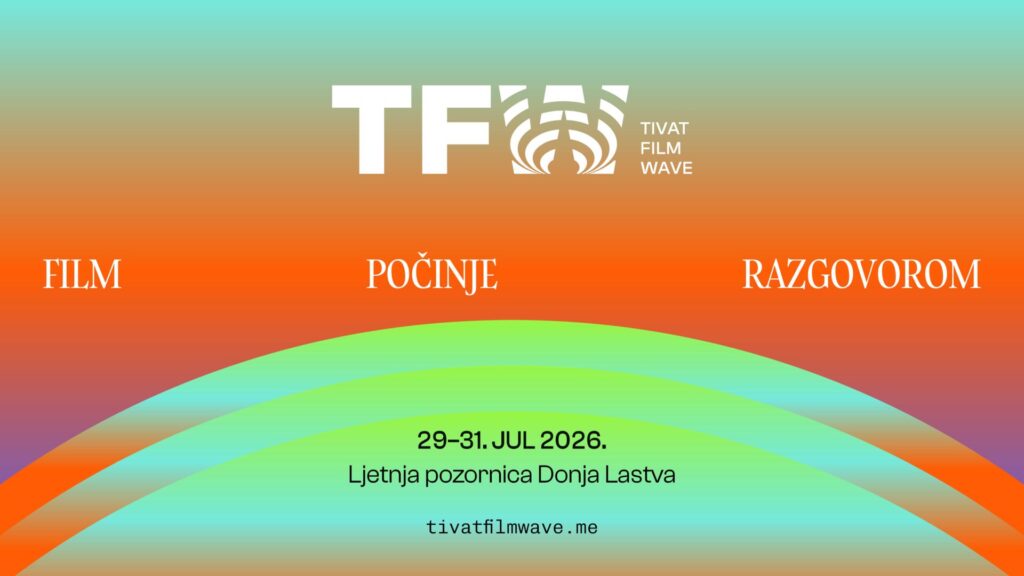 NOVI FESTIVAL U CRNOJ GORI Tri dana filma i razgovora o filmu na Tivat Film Wave festivalu 8 Tivat Film Wave
